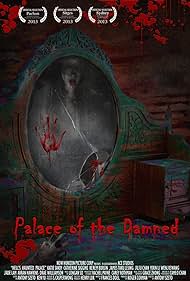 Palace of the Damned (2013)