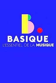 Basique, l'essentiel de la musique (2018)