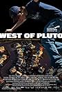 West of Pluto (2008)