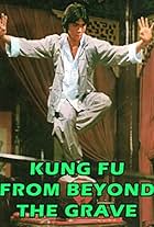 Billy Chong in Kung Fu from Beyond the Grave (1982)