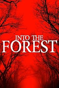 Into the Forest (2019)