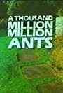 A Thousand Million Million Ants (1985)