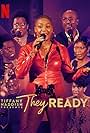 Tiffany Haddish Presents: They Ready (2019)