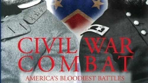 Civil War Combat: America's Bloodiest Battles (2000)