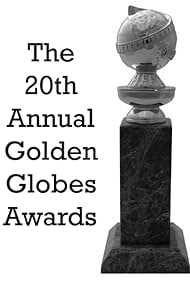 The 20th Annual Golden Globe Awards (1963)