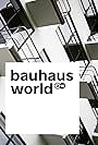 Bauhaus World (2019)