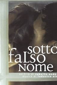 Sotto falso nome (2004)