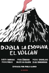 Primary photo for Dobla la esquina, el volcán