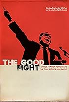 The Good Fight: James Farmer Remembers the Civil Rights Movement (2009)