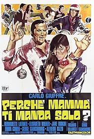 Perché mammà ti manda solo? (1972)