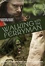 Walking with the Ferryman (2014)