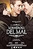 Primary photo for Los héroes del mal