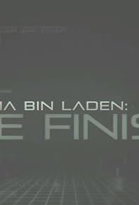 Primary photo for Osama Bin Laden: The Finish