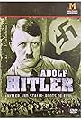 Adolf Hitler in Hitler and Stalin: Roots of Evil (2002)