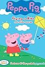 Peppa Pig: Flying a Kite and Other Stories (2012)