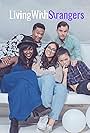 Trevor St. John-Gilbert, John C. Sweet, Tina WongLu, Mariana Flores, and Adenike Thomas in Living With Strangers (web show) (2019)