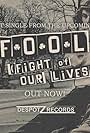 Sir Reg: FOOL (Fight of Our Lives) (2018)