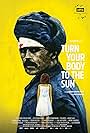 Turn Your Body to the Sun (2021)