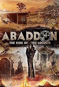 Primary photo for Abaddon: The King of the Locusts