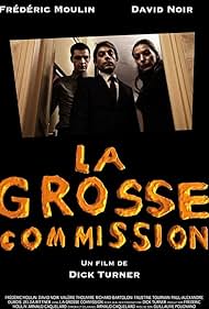 Frédéric Moulin, David Noir, and Zelda Rittner in La grosse commission (2012)