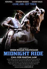 Primary photo for Midnight Ride: When Rogue Politicians Call for Martial Law