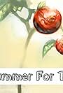 A Bad Summer for Tomatoes (2016)