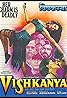 Vishkanya (1991) Poster