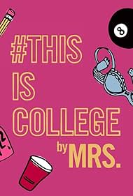 #ThisIsCollege (2016)