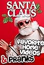 Santa Claus' Favorite Home Videos and Pranks (2000)