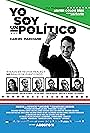 Yo Soy Un Político (2016)