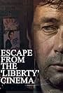 Escape from the 'Liberty' Cinema (1990)