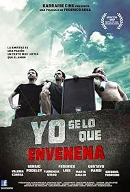 Yo sé lo que envenena (2014)