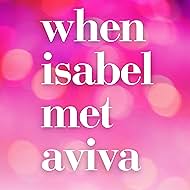 When Isabel Met Aviva (2023)