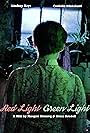 Red Light, Green Light (2018)