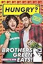 Brothers Green Eats! (2015)