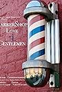 Barbershop Love 4 Gentlemen (2017)