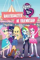 My Little Pony Equestria Girls: Rollercoaster of Friendship