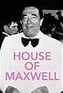 House of Maxwell (2022)