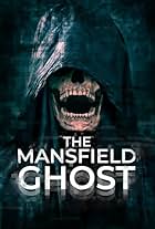 The Mansfield Ghost