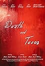 Death and Tacos (2018)