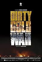 Dirty Gold War (2015)