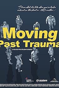 Moving Past Trauma (2020)