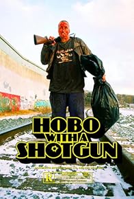 Primary photo for Hobo with a Shotgun