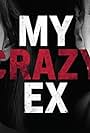 My Crazy Ex (2014)