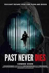 Past Never Dies (2019)