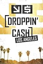 Droppin' Cash: Los Angeles (2018)