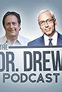 Drew Pinsky in The Dr. Drew Podcast (2021)
