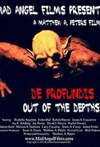 De Profundis: Out of the Depths