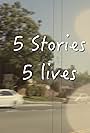 5 Stories 5 Lives (2017)