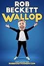 Rob Beckett in Rob Beckett: Wallop (2022)